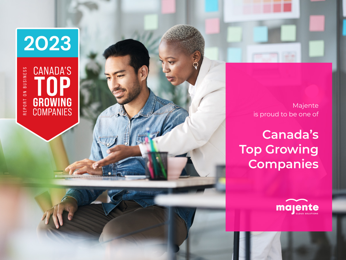 Majente is in Canada's Top Growing Companies.